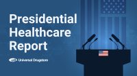 Presidential Healthcare Report