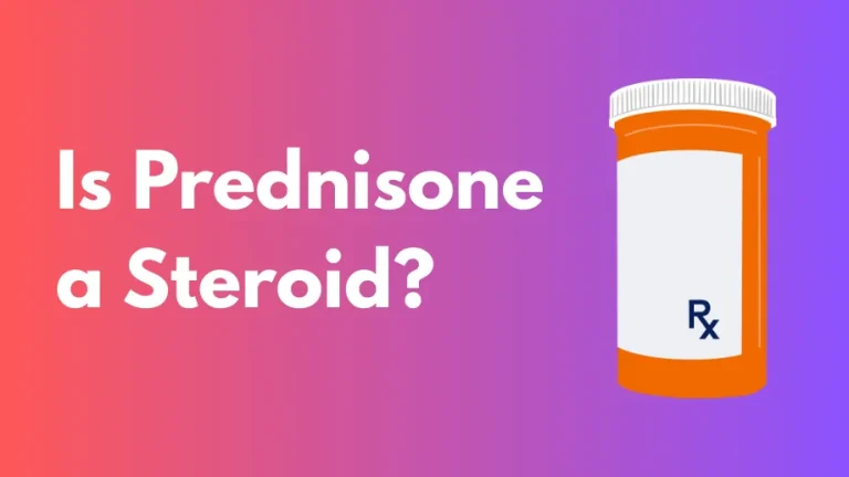 Is Prednisone a Steroid?