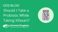 Should I Take a Probiotic While Taking Xifaxan?
