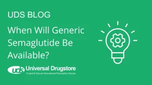 when will glp 1 become generic When Will Generic Semaglutide Be Available?