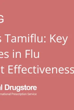 Xofluza vs Tamiflu: Key Differences in Flu Treatment Effectiveness