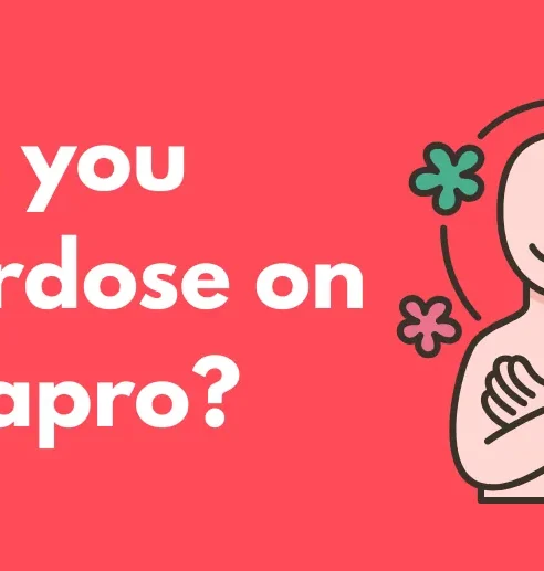 Can you overdose on lexapro?