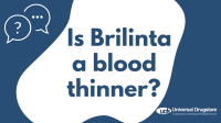 Is Brilinta a blood thinner?