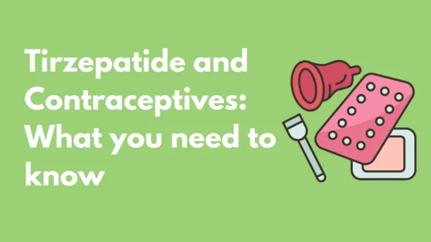 i need tirzepatide Tirzepatide & Contraceptives: Side Effects and Warning