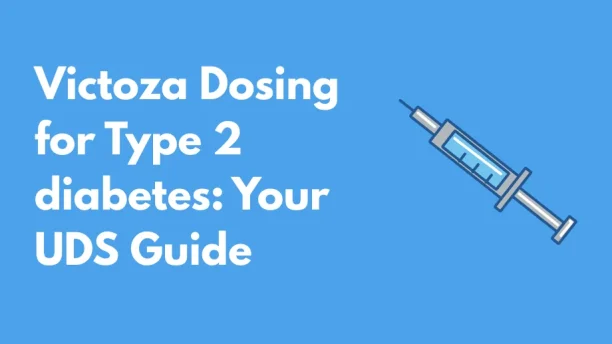 Victoza Dosing for Type 2 diabetes - Universal Drugstore
