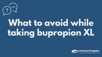 What to avoid when taking bupropion XL?